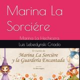 Marina La Sorcière: Marina La Hechicera.