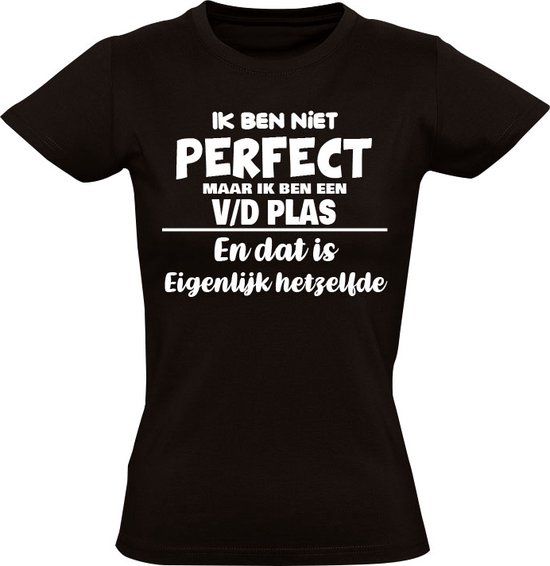 Sol's Ik ben niet perfect maar ik ben een v/d Plas Dames T-shirt Zwart 3XL
