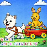 Westie and Easter Bunny: Easter Coloring Book for Kids Ages 4–8