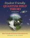 Student Libri GmbH Student Friendly Quantum Field Theory: Volume 1: Basic Principles and Quantum Electrodynamics