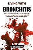 Living Libri GmbH Living With Bronchitis
