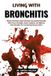 Living Libri GmbH Living With Bronchitis