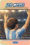 LEO MESSI: La Fuerza de Nunca Rendirse
