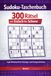 Sudoku-Taschenbuch: 300 Rätsel mit Lösungen von leicht bis schwer – Gehirnjogging & Denksport für Erwachsene und Senioren | Band 3