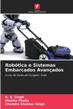 Robótica Edicoes Nosso Conhecimento Robótica e Sistemas Embarcados Avançados