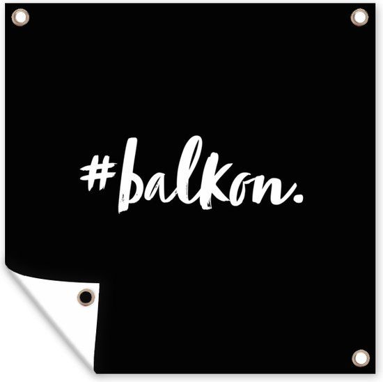 GreatGardenPosters Tuinposter - Quotes - #balkon - Tekst - Zomer - 200x200 cm - PVC
