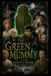 The Green Mummy: An Illustrated Classic Victorian Mystery of Ancient Egypt: A Gripping Tale of Murder, Secrets and Suspense