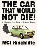 The Car That Would Not Die!