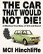 The Car That Would Not Die!