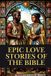 Epic Libri GmbH Epic Love Stories of the Bible Paperback