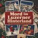Mord tiptop Mord im Luzerner Hinterland