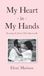 My Libri GmbH My Heart in My Hands: Becoming the Person I Was Meant to Be