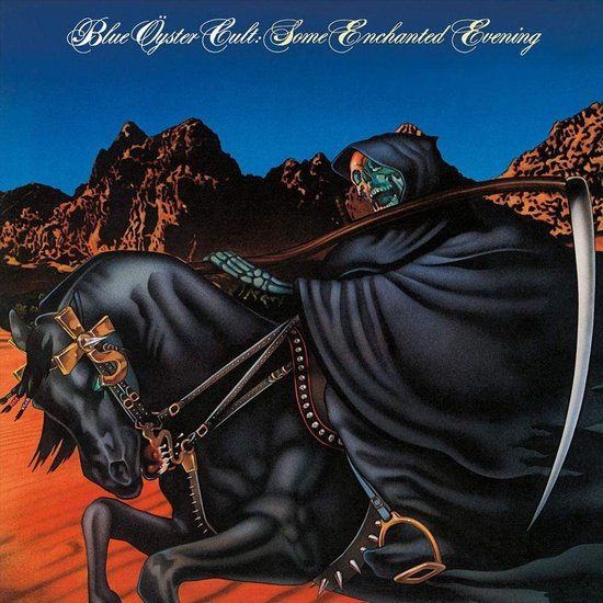 Some Blue Oyster Cult Some Enchanted Evening