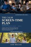 The Calm Screen-Time Plan