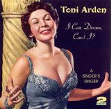 Music&Words Toni Arden - I Can Dream, Can't I? (2 CD)