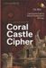 Coral Libri GmbH Coral Castle Cipher