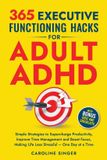 365 Libri GmbH 365 Executive Functioning Hacks for Adult ADHD