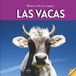 Ahora conozco mejor las vacas: libro sobre las vacas, para niños a partir de 6 años