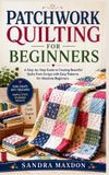 PATCHWORK Libri GmbH Patchwork Quilting for Beginners