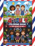 A Flip-Over 4th of July Coloring Book for Kids: 40 Silly Day Scenes & 40 Fun Night Scenes: 250th Anniversary of America Keepsake