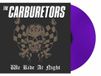 Carburetors - We Ride at Night (Vinyle coloré)