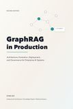 GraphRAG in Production: Architecture, Selection, and Deployment for Enterprise Knowledge Graph RAG