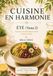 CUISINE EN HARMONIE: ETE (Tome 2)