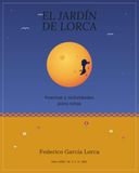 CANCIONES Y POEMAS DE FEDERICO GARCÍA LORCA: PROPUESTA PARA EL AULA. PRIMARIA