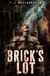 Brick's Lot