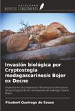 Invasión Ediciones Nuestro Conocimiento Invasión biológica por Cryptostegia madagascarinesis Bojer ex Decne