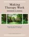 Making Libri GmbH Making Therapy Work: Exercises and reflections to make progress in therapy