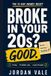 Broke Libri GmbH Broke in Your 20s? Good.