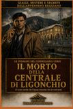 Il segreto della centrale: Un’indagine del Commissario Corsi tra misteri, omicidi e silenzi dell’Appennino Reggiano