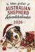 Australian Shepherd Mein großer Australian Shepherd Adventskalender: 24 Türchen voller lustiger Geschichten, überraschendem Wissen, kniffligen Rätseln & Weihnachtszauber ... für alle Australian-Shepherd-Liebhaber