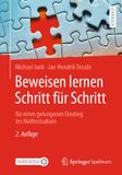 Beweisen Springer-Verlag Beweisen Lernen Schritt Für Schritt: Für Einen Gelungenen Einstieg Ins Mathestudium Hardcover