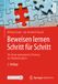 Beweisen Springer-Verlag Beweisen Lernen Schritt Für Schritt: Für Einen Gelungenen Einstieg Ins Mathestudium Hardcover