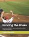 Running Bol Running the Bases: A Discipleship Pathway- Running The Bases