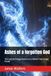 Ashes of a forgotten God: The Last Archmage Returns to a World That Forgot Power