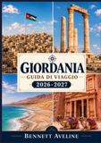 GIORDANIA GUIDA DI VIAGGIO 2026-2027