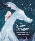 The Simon & Schuster The Snow Dragon: The perfect book for cold winter's nights, and cosy Christmas mornings.