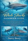 WHALE Independently Published Whale Sharks Handbook Guide