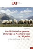 Un Editions Universitaires Europeennes Un siècle de changement climatique à Naâma (ouest de l'Algérie) Paperback