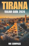 Tirana Libri GmbH Tirana Viajar Guía2026