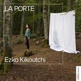 Music&Words Ezko Kikoutchi Ezko Kikoutchi: La Porte (CD)