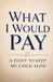 What Libri GmbH What I Would Pay Paperback