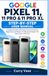 Google Pixel 11, 11 Pro & 11 Pro XL Step-by-Step User Manual