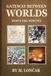 Gateway Between Worlds: Saints and Heretics