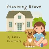 Becoming [Brand] Becoming Brave
