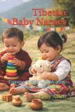 Tibetan Independently Published Tibetan Baby Names