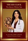 THE BIO-CLOCK: The Doctor Within You